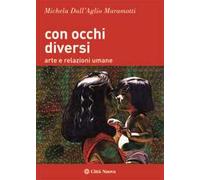 Con occhi diversi. Arte e relazioni umane