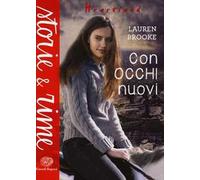 Con occhi nuovi. Heartland