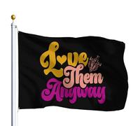 Con Occhielli Bandiera Love Them Anyway Bandiere Da Balcone Doppia Cucitura Striscioni Di Bunting Per Parata All'Aperto Decorazione 90X150Cm