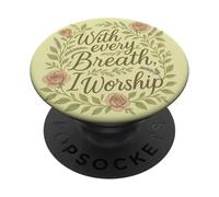 Con ogni respiro che adoro, citazione cristiana, fede PopSockets PopGrip Adesivo