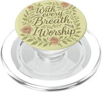 Con ogni respiro che adoro, citazione cristiana, fede PopSockets PopGrip per MagSafe