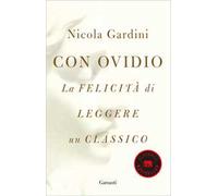 Con Ovidio. La felicità di leggere un classico