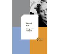 Con parole semplici - Ford Richard