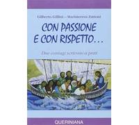 Con passione e con rispetto... Due coniugi scrivono a preti