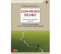 Con-passo sicuro. Formarsi alla vita relazionale e spirituale
