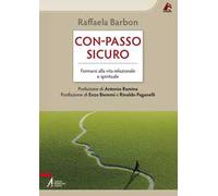 Con-passo sicuro. Formarsi alla vita relazionale e spirituale