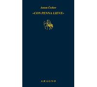 «Con Penna Lieve» - Anton Cechov - 2023
