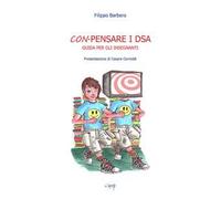 Con-pensare i DSA. Guida per insegnanti