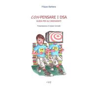 Con-pensare i DSA. Guida per insegnanti
