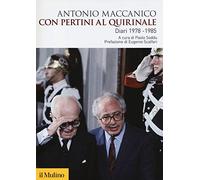 Con Pertini al Quirinale. Diario 1978-1985