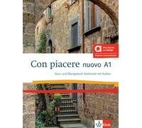 Con piacere nuovo A1 - Hybride Ausgabe allango: Italienisch für Anfänger. Kurs- und Übungsbuch mit Audios inklusive Lizenzschlüssel allango (24 Monate)
