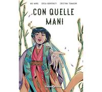 Con quelle mani