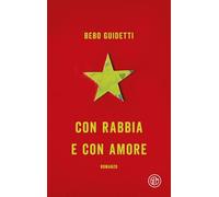Con rabbia e con amore