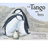 Con Tango son tres / And Tango Makes Three