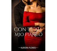 Con te al mio fianco