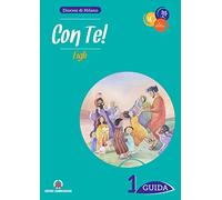 Con te! Figli. Guida per catechisti e genitori. Vol. 1