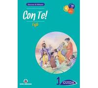 Con te! Figli. Guida per catechisti e genitori. Vol. 1
