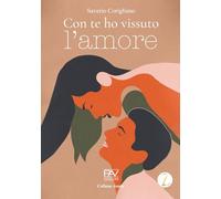 Con te ho vissuto l'amore