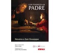 Con tenerezza di padre. Novena a San Giuseppe