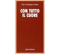 Con tutto il cuore. Meditazione sul celibato e la verginità