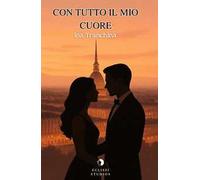 Con tutto il mio cuore