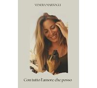 Con tutto l'amore che posso