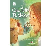 Con tutto te stesso. Via crucis per i ragazzi