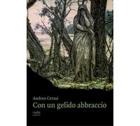 Libri Andrea Cerasi - Con Un Gelido Abbraccio