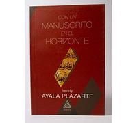 CON UN MANUSCRITO EN EL HORIZONTE