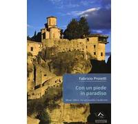 Con un piede in paradiso. Monte Athos: tra spiritualità e modernità