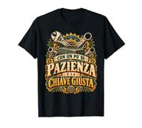 con Un Po di Pazienza E La Chiave Giusta Mechanic Maglietta