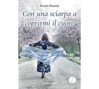 Con una sciarpa a coprirmi il cuore