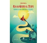Con uno Gnomo nel Tempo. Memorie di una commedia esistenziale