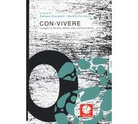 CON-VIVERE. LUOGHI E FORME DELLA VITA COMUNITARIA - 2023 - Round Robin Editrice
