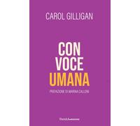 Con voce umana - Gilligan Carol