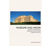 Conal McCarthy Museums and Maori (Tascabile)