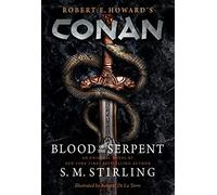 S. M. Stirling Conan - Blood of the Serpent (Copertina rigida)