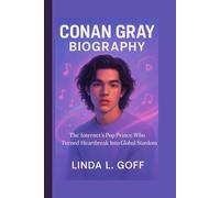 Conan Gray Biography.: The Internet’s Pop Prince Who Turned Heartbreak Into Global Stardom.