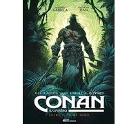 Conan il cimmero. Oltre il fiume nero (Vol. 3)