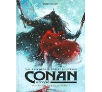 Conan il cimmero. Vol. 4: La figlia del gigante dei ghiacci