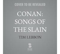 Conan: Songs of the Slain