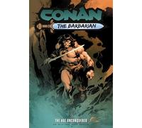 Robert De La Torre e Jim Zub – Conan the Barbarian: The Age Unconquered – Vol. 3 – Tascabile