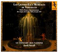 Conc.Des.Nat.,Savall J. - Les Grandes Eaux Musicales De Versailles