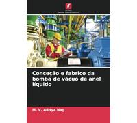 Conceção e fabrico da bomba de vácuo de anel líquido