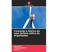 Conceção e fabrico de uma turbina eólica de Arquimedes