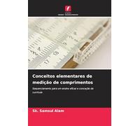 Conceitos elementares de medição de comprimentos: Sequenciamento para um ensino eficaz e conceção de currículo