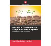 Conceitos fundamentais da química do calixpirrol: Síntese e aplicação de calixpirrolos