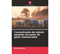 Concentração de metais pesados em peles de gado chamuscadas