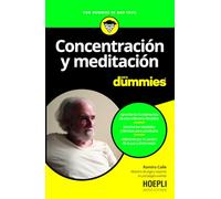 Concentración y meditación para Dummies