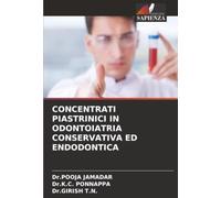 CONCENTRATI PIASTRINICI IN ODONTOIATRIA CONSERVATIVA ED ENDODONTICA